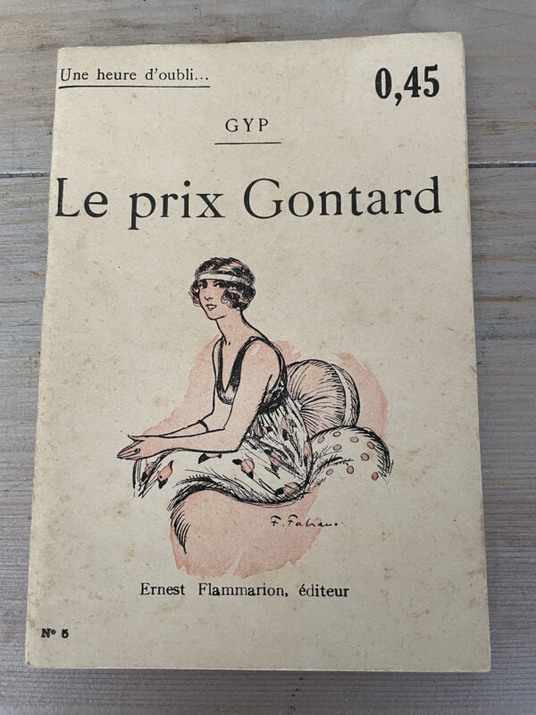 Le Prix Gontard - Collection Une Heure D’oubli - Gyp - Flammarion