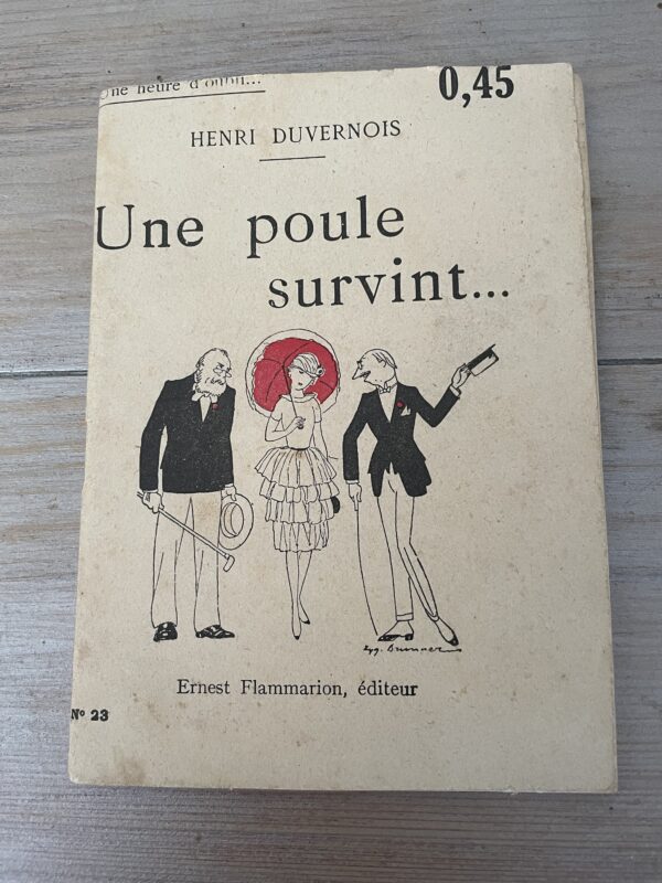 Une poule survint - Collection Une Heure D’oubli - Flammarion - Henri Duvernois