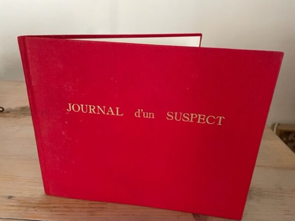 Le journal d'un suspect sous la Vème République - Edition originale numérotée (LXXII) - 1964 -