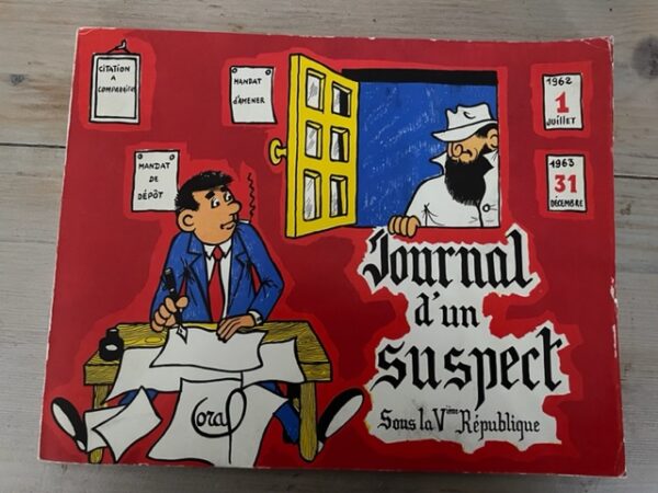 Le journal d'un suspect sous la V° République - 1964 -