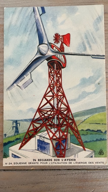 ancienne publicité Byrrh - 24 regards sur l'avenir - N°24. Eolienne géante pour l'utilisation de l'énergie des vents