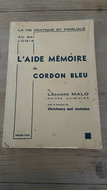 L'aide-mémoire du cordon-bleu - Au Gai Logis - 1er tome - 1948 -