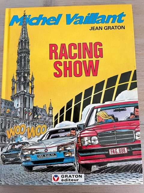 Michel Vaillant - Racing Show - Graton - Auteur & Editeur - 1985 -