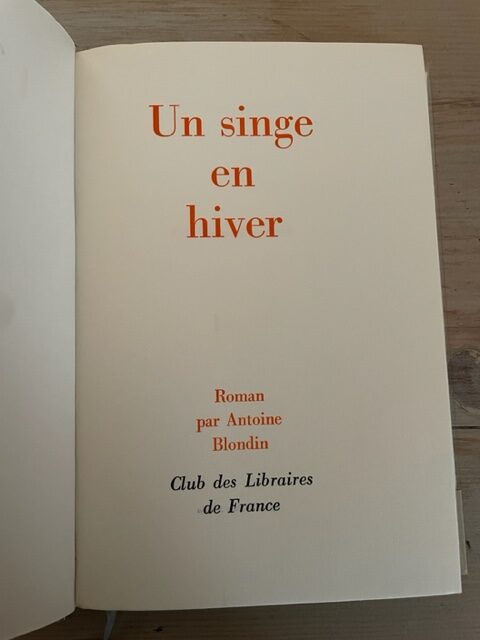 Antoine Blondin - Un Singe En Hiver - Collection fiction - 1960 - Les Libraires Associés - Numéroté -
