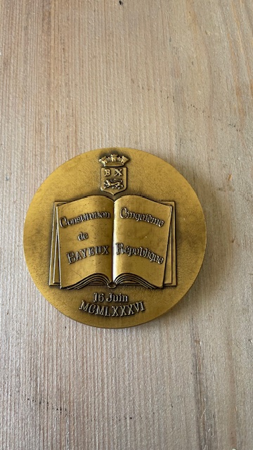Médaille - Discours de Bayeux - Général De Gaulle - 16 juin 1946 -